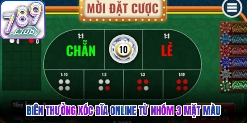 Biên thưởng xóc đĩa online từ nhóm 3 mặt màu
