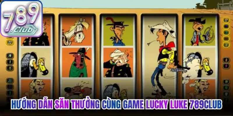 Hướng dẫn người chơi thao tác săn thưởng cùng tựa game 