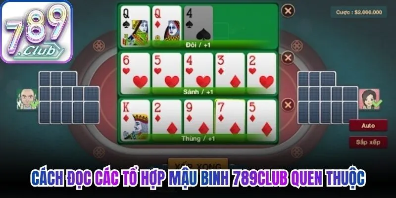 Cách đọc các tổ hợp mậu binh 789Club quen thuộc