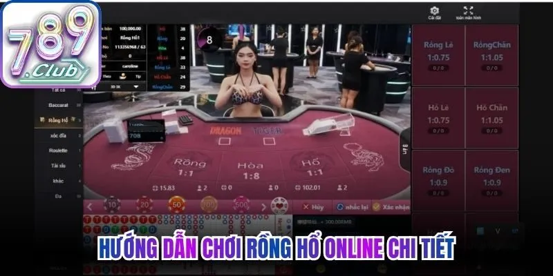 Hướng dẫn chơi Rồng Hổ Online chi tiết