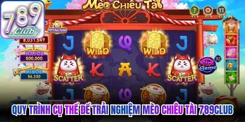 Quy trình cụ thể để trải nghiệm tựa game nổ hũ hấp dẫn